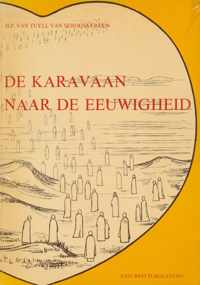 Karavaan Naar De Eeuwigheid