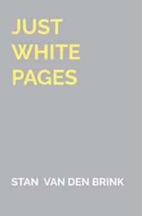 Just white pages - Stan van den Brink - Paperback (9789464355932)