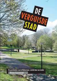 De verguisde stad