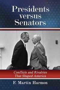 Presidents versus Senators