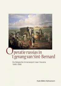 Operatie russias in 't gevang van Sint-Bernard