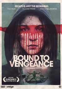 Bound To Vengeance