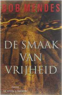 De Smaak Van Vrijheid