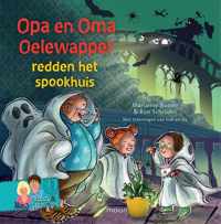 Opa en oma Oelewapper  -   Opa en oma Oelewapper redden het spookhuis