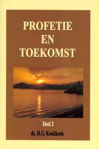 Profetie en de toekomst - 2