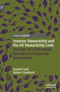 Investor Stewardship and the UK Stewardship Code