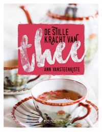 De stille kracht van thee