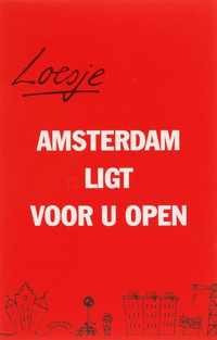 Amsterdam Ligt Voor U Open