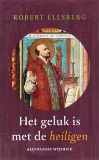 Het Geluk Is Met De Heiligen