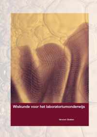 Wiskunde voor het laboratoriumonderwijs - Jos Vervoort - Paperback (9789464180084)