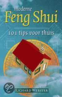 MODERNE FENG SHUI 101 TIPS VOOR THUIS