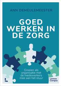 Goed werken in de zorg