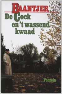 Baantjer 43 -   De Cock en 't wassend kwaad