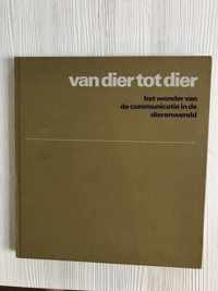 van dier tot dier