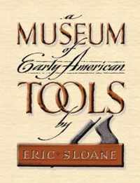 A Museum of Early American Tools