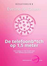 De Telefoonbitch op 1,5 meter