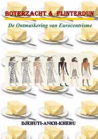 Boterzacht en flinterdun - Djehuti Ankh Kheru - Paperback (9789079576050)