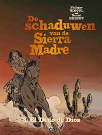 De schaduwen van de sierra madre 03. el dedo de dios