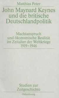 John Maynard Keynes Und Die Britische Deutschlandpolitik