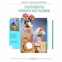 Fantasievol werken met rubber