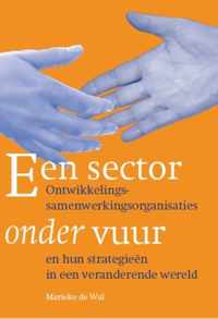 Een sector onder vuur