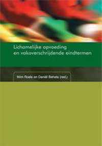 Lichamelijke opvoeding en vakoverschrijdende eindtermen. xis Bewegingsopvoeding - 21