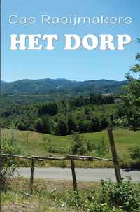 Het dorp - Cas Raaijmakers - Paperback (9789462664364)