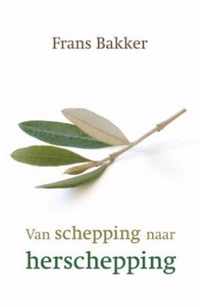 Van Schepping naar Herschepping