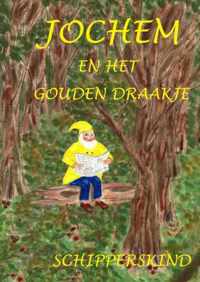 Jochem en het gouden draakje. - Schipperskind Anja van Doorn van Buitenen - Paperback (9789464357394)