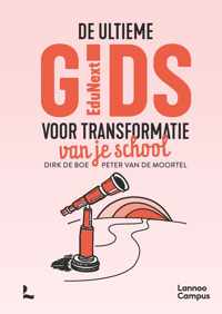 De ultieme gids voor transformatie van je school