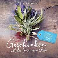 Geschenken uit de tuin van God