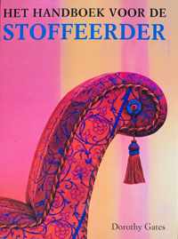 Het handboek voor de stoffeerder - Dorothy Gates