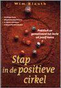 Stap in de positieve cirkel