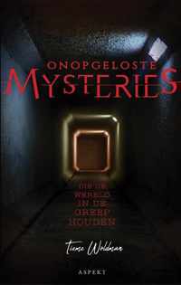 Onopgeloste Mysteries die de wereld in de greep houden - Tieme Woldman - Paperback (9789464240986)