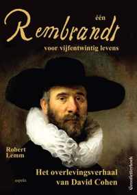 één Rembrandt voor vijfentwintig levens - grootletterboek - Robert Lemm - Paperback (9789461535405)