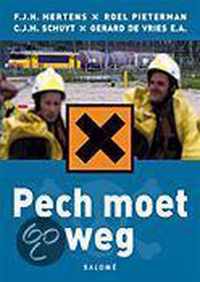 Pech Moet Weg