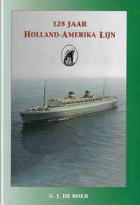 125 jaar Holland-Amerika Lijn 1873-1998