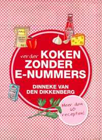 Verder koken zonder E-nummers