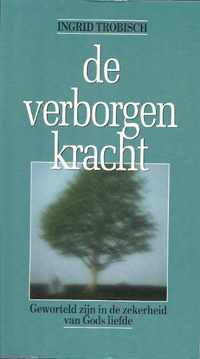 VERBORGEN KRACHT, DE