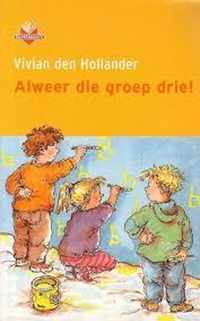 Alweer die groep drie !