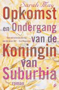 Opkomst En Verval Van De Koningin Van Suburbia