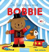 Bobbie - In het circus met Bobbie