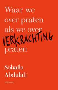 Waar we over praten als we over verkrachting praten