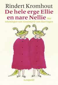 De hele erge Ellie en nare Nellie