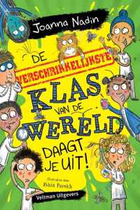 De verschrikkelijkste klas van de wereld daagt je uit! - Joanna Nadin - Hardcover (9789048320592)