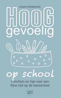 Hooggevoelig op school