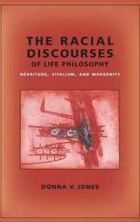 The Racial Discourses of Life Philosophy