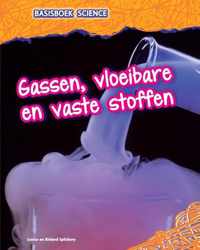 Basisboek Science  -   Gassen, vloeibare en vaste stoffen