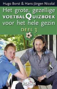 Het grote, gezellige voetbalquizboek voor het hele gezin 3