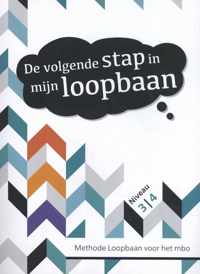 Toekomst  -  De volgende stap in mijn loopbaan Niveau 3/4